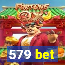 579 bet