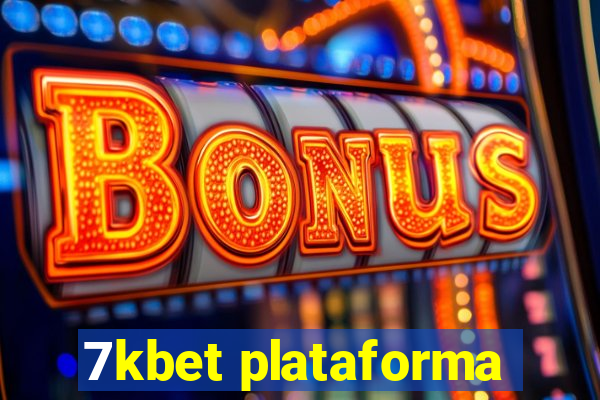 7kbet plataforma