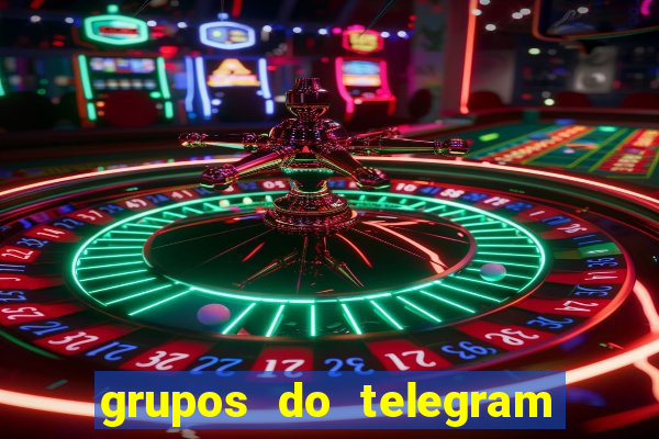 grupos do telegram mais 18