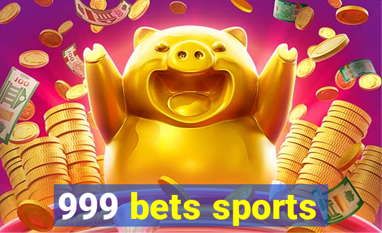 999 bets sports