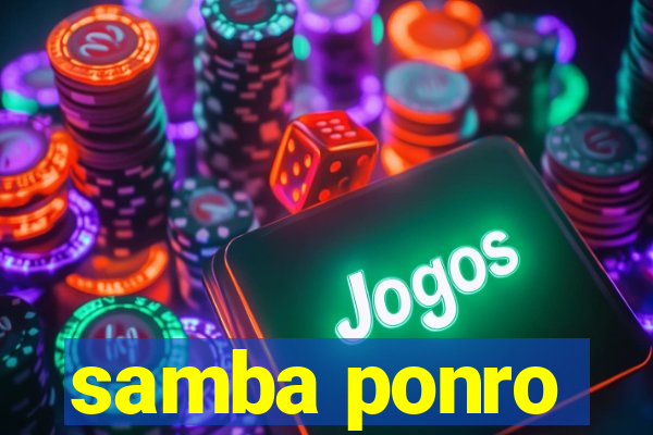 samba ponro