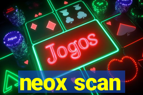 neox scan