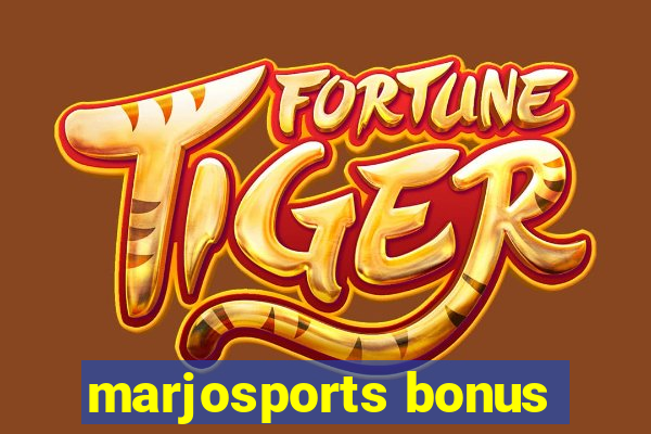 marjosports bonus