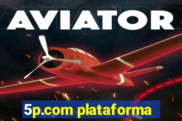 5p.com plataforma