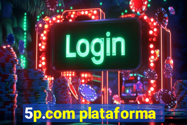 5p.com plataforma