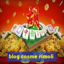 blog cosme rimoli