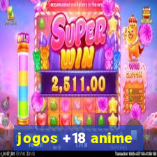 jogos +18 anime