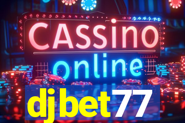 djbet77