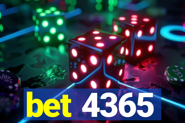 bet 4365