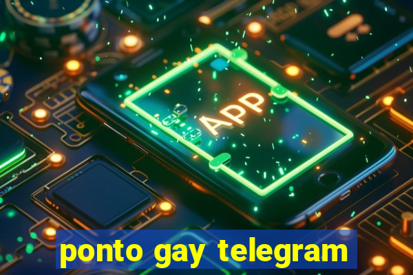 ponto gay telegram