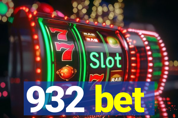 932 bet