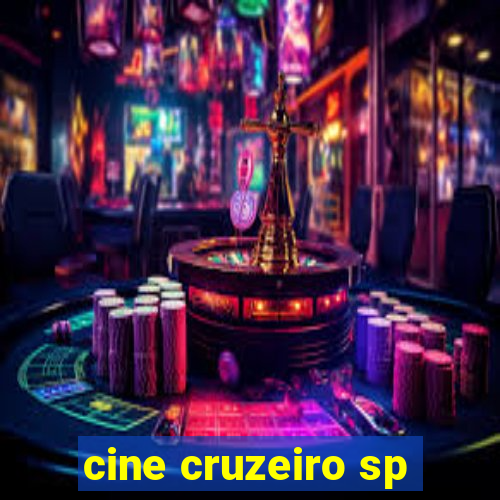 cine cruzeiro sp