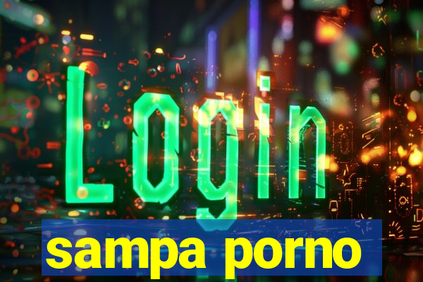 sampa porno