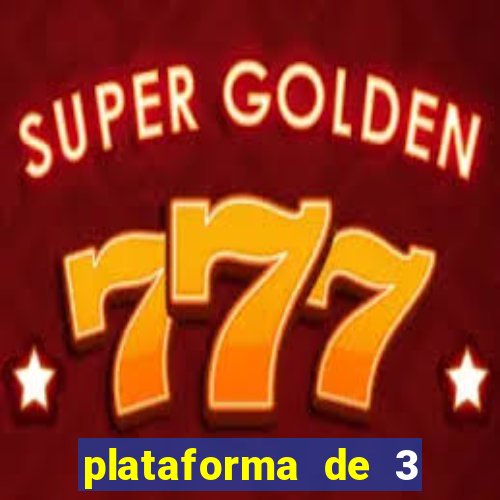 plataforma de 3 reais jogo