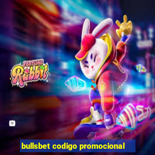 bullsbet codigo promocional