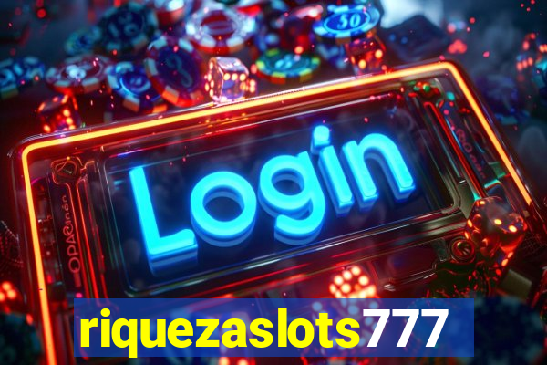 riquezaslots777