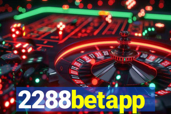 2288betapp