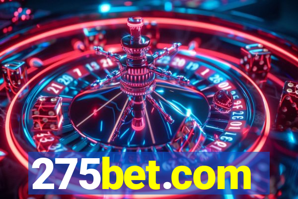 275bet.com