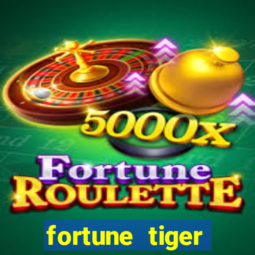 fortune tiger deposito de 5 reais