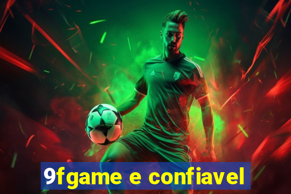 9fgame e confiavel