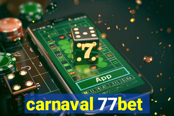 carnaval 77bet