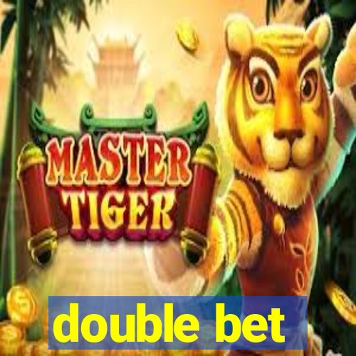 double bet