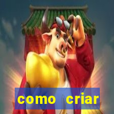 como criar plataforma de jogos do tigre