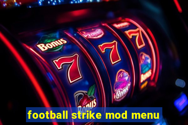 football strike mod menu