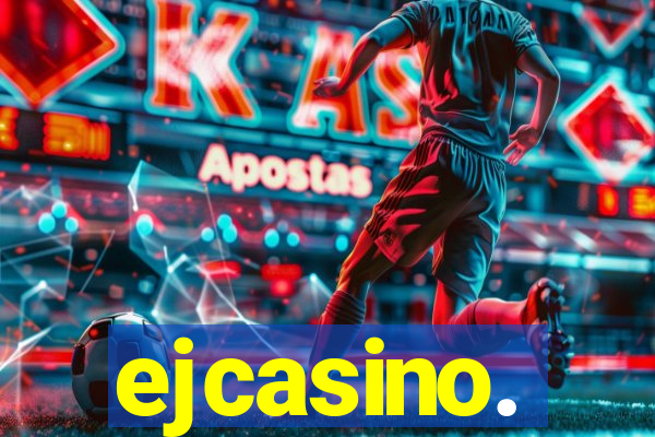 ejcasino.