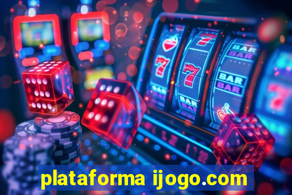 plataforma ijogo.com