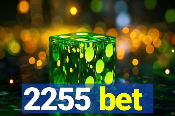 2255 bet