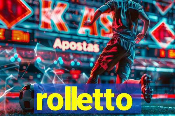 rolletto