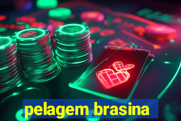 pelagem brasina