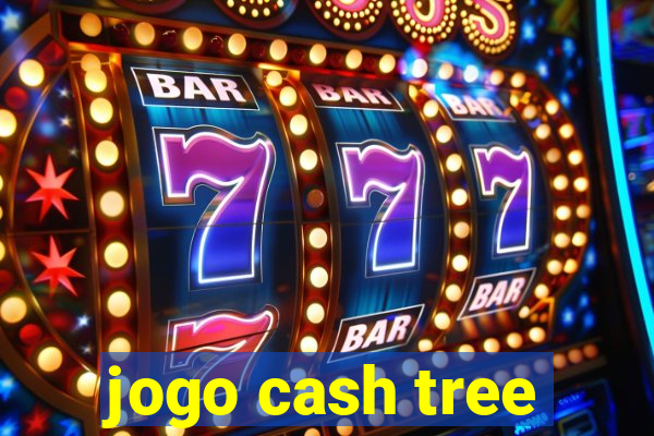 jogo cash tree