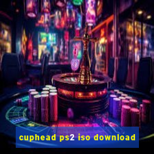 cuphead ps2 iso download