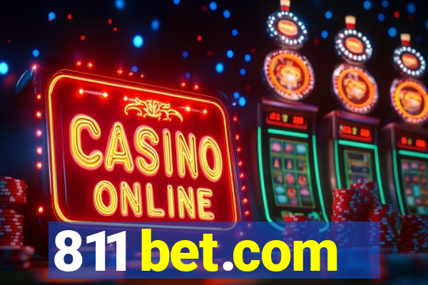 811 bet.com