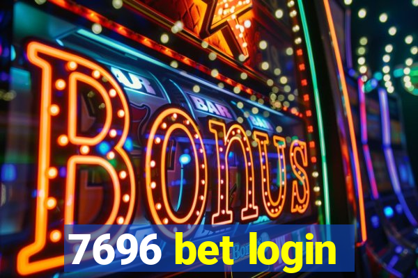 7696 bet login