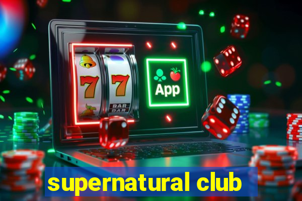 supernatural club