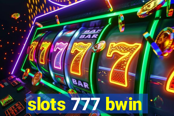 slots 777 bwin