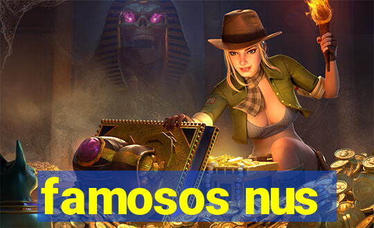 famosos nus