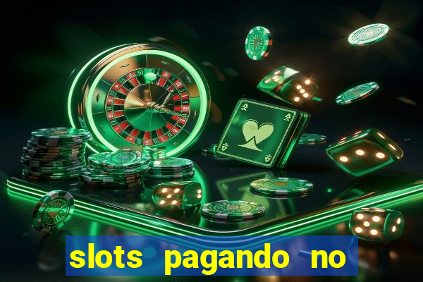 slots pagando no cadastro saque free 2024