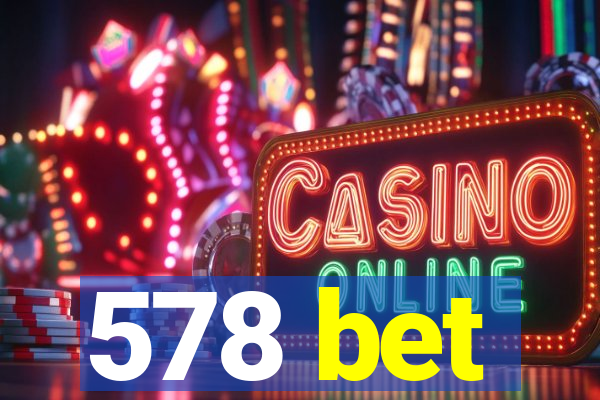 578 bet