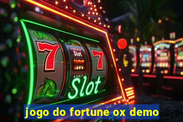 jogo do fortune ox demo