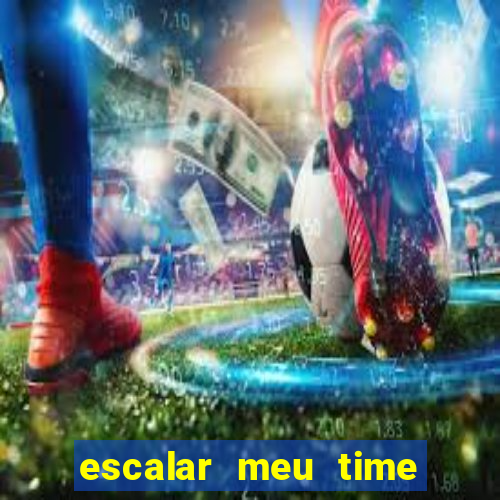 escalar meu time de futebol