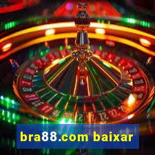 bra88.com baixar