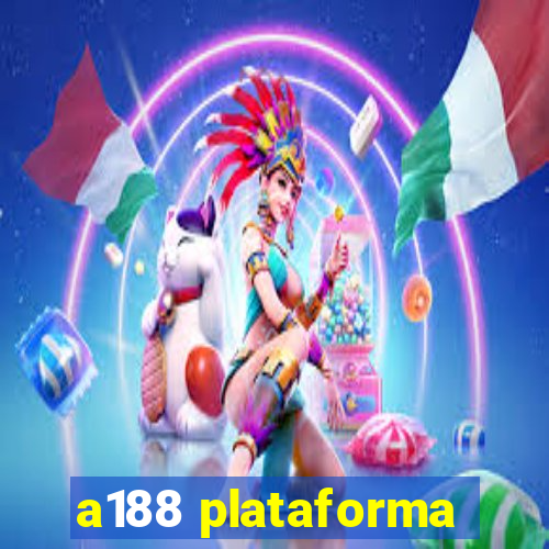 a188 plataforma