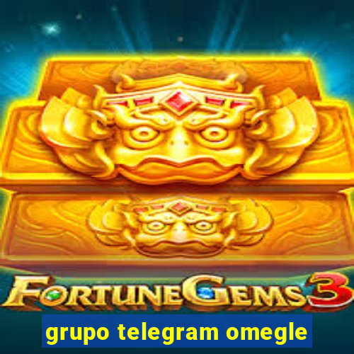 grupo telegram omegle