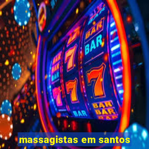 massagistas em santos