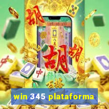 win 345 plataforma