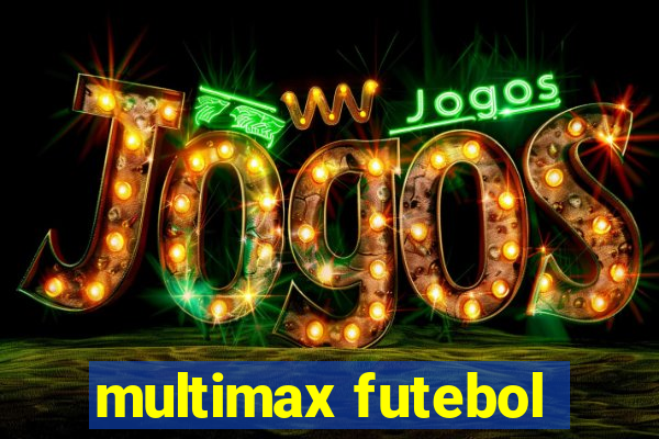 multimax futebol